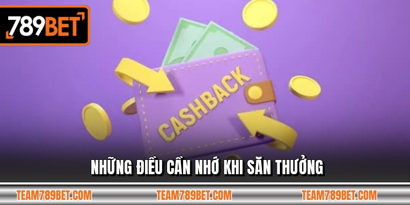 Những điều cần nhớ khi săn thưởng